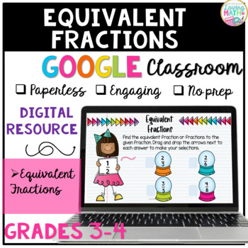 Equivalent Fractions for Google Classroom