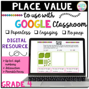 Interactive Place Value for GOOGLE Classroom Grade 4