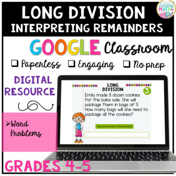 Long Division Interpreting Remainders for Google Classroom