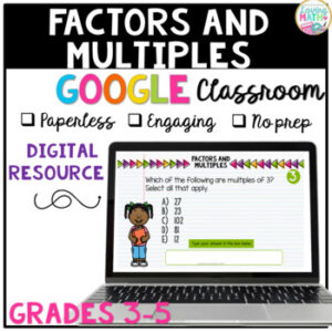 Factors and Multiples Google Classroom