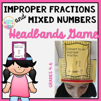 Converting Mixed Numbers and Improper Fractions