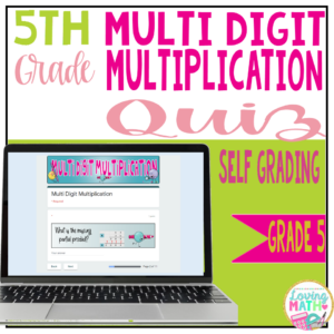 5th Grade Multi Digit Multiplication Quiz