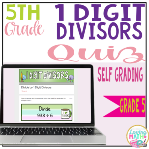 5th Divide by 1 Digit Divisors